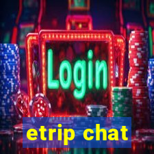 etrip chat